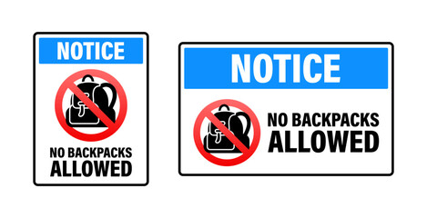 Two notice signs prohibiting backpacks, informing visitors of the no backpack policy