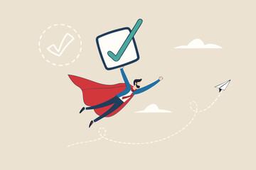Checklist or checkbox to complete work, check mark or accomplishment, tick to do list or task management, report or vote approval concept, businessman superhero flying with checkmark completion.