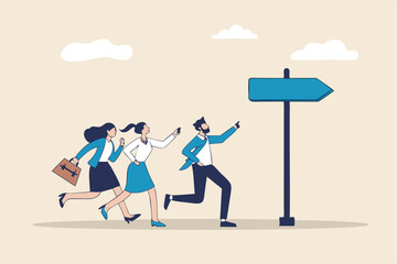 Right direction to success, strategy or plan to go in correct path, challenge or leadership to guide career path, new opportunity concept, business people walk to the right direction with signpost.