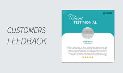 Creative and Modern Client testimonial social media post banner design template, Client feedback review or client testimonial social media post template or web banner design, Customer feedback review 