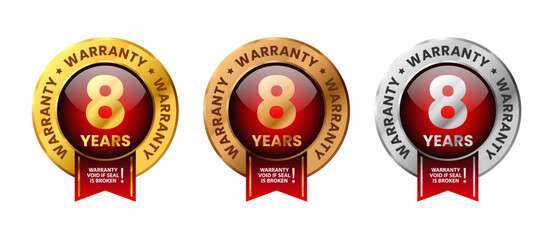 8 years warranty label. For icon, logo, insigna, seal, tag, sign, seal, symbol, badge, stamp, sticker, emblem, banner. Gold, silver and bronze glossy shiney medals with ribbon set vector illustration