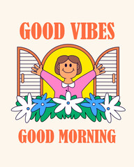 Poster design illustration happy woman opening windows with Good Vibes Quote