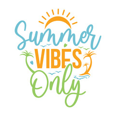 Decorative Summer Vibes Only Typography Design with Sun, Palm Trees, Birds, Hearts, with Cheerful Summery Message