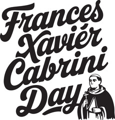 Frances Xavier Cabrini Day T-shirt design, In the spirit of mother cabrini day we serve Cabrini day T-Shirt Design template