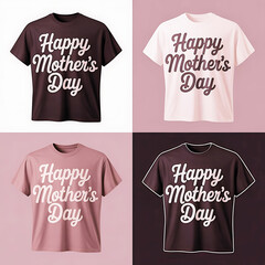 Happy Mother's Day Celebrating t-shirt design and White on mockup background