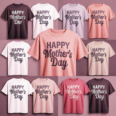 Happy Mother's Day Celebrating t-shirt design and White on mockup background