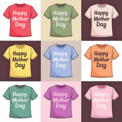 happy mother's day different color background t shirt design.