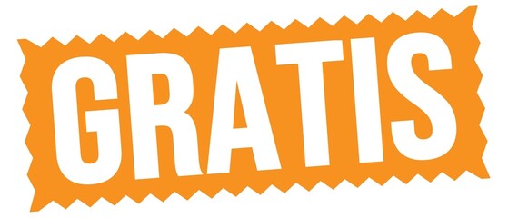 GRATIS text written on orange stamp sign.