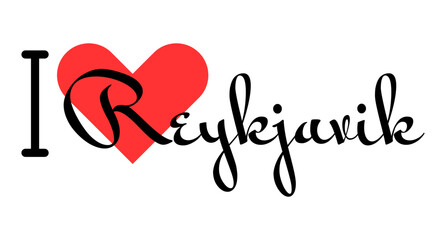 I love Reykjavik, city of Iceland. Hand drawn letters with red heart. Vector illustration lettering, modern design