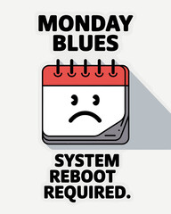 Naklejka premium Mondays Sadness: Depicting the Struggle with Work Through an Image of a Calendar with Sad Expression and the Need to Restart, Emblematic of Weekly Grind and Overcoming Fatigue.
