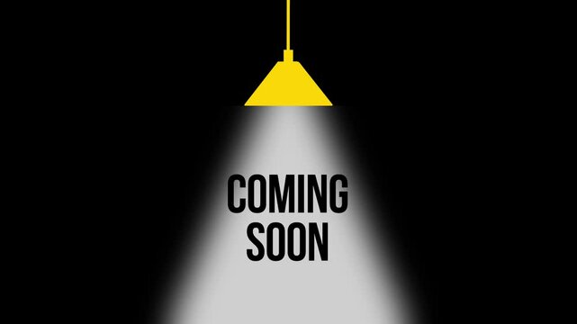 Animated Coming Soon Sign with Spotlight Effect and Bold Typography on Black Background for Teaser, Announcement, and Promotional Campaign