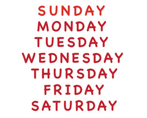 Obraz premium Days of the week: Sunday, Monday, Tuesday, Wednesday, Thursday, Friday, Saturday
