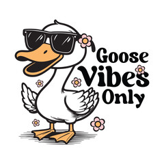 Goose Vibes Only, Retro Cute Goose, Retro Cute Goose T-shirt Design