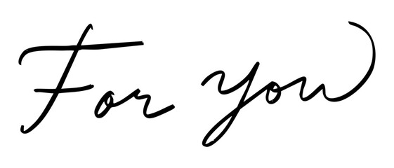 手書きの文字素材　「For you」
