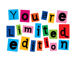 you are limited edition lettering. vector illustration