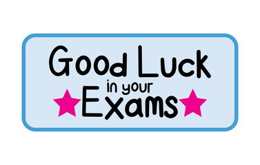 good luck in your exams lettering. vector illustration