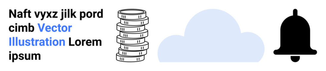 Stack of coins, cloud, and a notification bell representing finance, savings, cloud storage, reminders, notifications, online services and minimal design. Ideal for finance dashboard simple landing