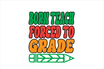 teacher design , Teacher typography Quote SVG T shirt design,