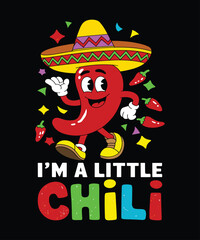 I'm a Little Chili T-Shirt
