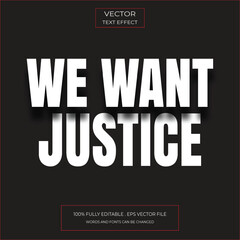 WE WANT JUSTICE