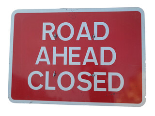 Red White Road Ahead Closed Sign Concept Road Block, Change of Direction Transparent Background