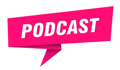 podcast banner. podcast speech bubble, label, sticker, sign template
