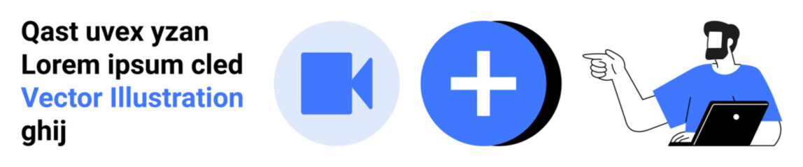 Man pointing while holding a laptop. Includes video camera and plus icons. Ideal for technology, communication, online meetings, team collaboration, remote work, virtual events, flat landing page