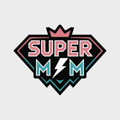 Super Mom Crown Lightning Vector Design
