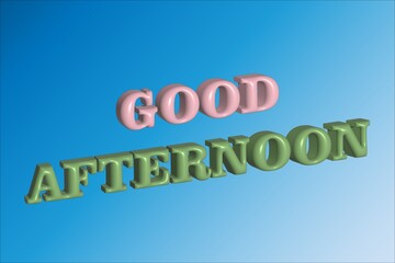 Good Afternoon Text With 3D Isometric Effect In Pink And Green Colour Contrast Design