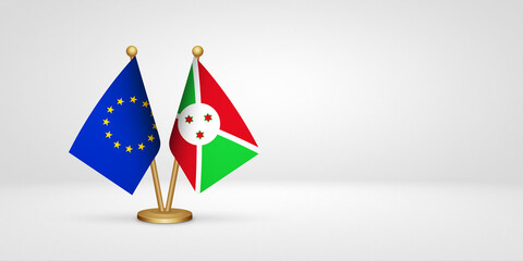 Fototapeta premium EU vs Burundi desk flags mockup 3d illustration. Versus flag of European Union