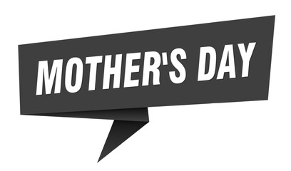 mother's day banner. mother's day speech bubble, label, sticker, sign template