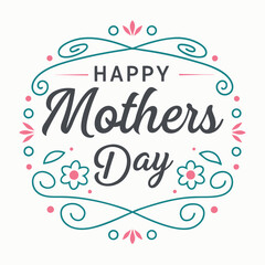Typography design for happy mothers day.