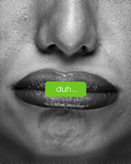 Duh. Conceptual artwork. Slightly parted lips, green label symbolizing confusion. Comic-style halftone effect with texture. Concept of puzzled expression, nonverbal communication, subtle gesture.