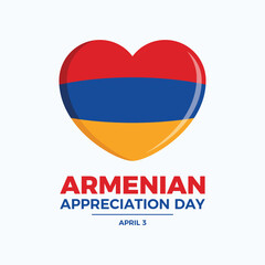 Armenian Appreciation Day poster vector illustration. Armenia flag in heart shape icon vector. Armenian flag heart love symbol. Template for background, banner, card. April 3 every year. Important day