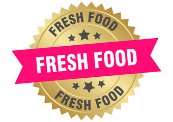 fresh food. fresh food round pink and gold label isolated on transparent background