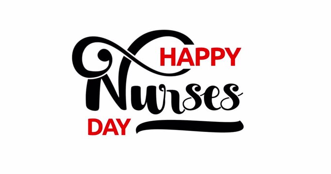 Happy Nurses Day text animation. Handwritten text Typography Animated on White Background with Alpha Channel. Great Celebration of Healthcare Workers and Medical Heroes
