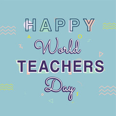 Naklejka premium Happy World Teachers Day (2)