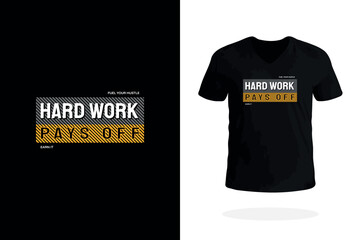 Hard Work Pays Off Workout Shirt