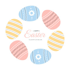 Happy Easter greeting card. Frame, wreath of painted Easter eggs on white background. Vector graphics, flat style.