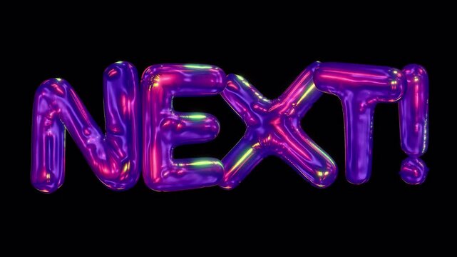 A shimmering 3D reflective next caption in an iridescent bubble typeface style, with embedded alpha for easy drag and drop overlay.