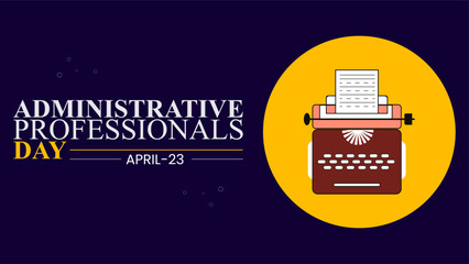 Celebrating Administrative Professionals Day Design templet