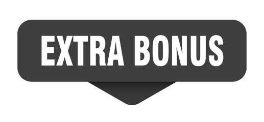 extra bonus sticker. extra bonus sign on transparent background