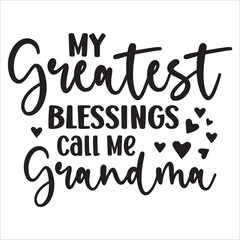 my greatest blessing call me grandma