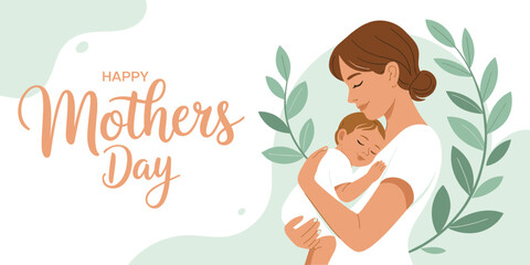 Happy Mother’s Day illustration with a loving mother gently holding her newborn baby, surrounded by soft green leaves. Minimalist and elegant greeting card design celebrating