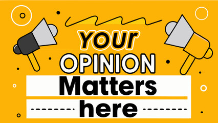 Fototapeta premium Your Opinion Matters Here: Bold yellow background with a loud message, two megaphones draw attention to the importance of personal perspectives.