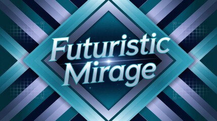 Image is a striking retro poster with the central text FUTURISTIC MIRAGE in a sleek, italicized font rendered in icy blue with a subtle reflective glow.