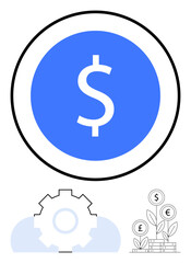 Dollar sign in blue circle, gear icon, and money plant with growth symbols representing financial growth, savings, and investment. Ideal for banking, economics, enterprise, innovation wealth