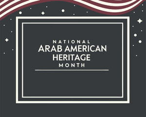 National Arab American Heritage Month graphic with stylized flowers and geometric shapes.
