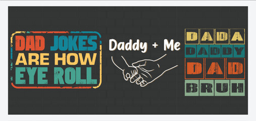 Father's Day T Shirt Design, 
Vector illustration , hand drawn lettering with Father's day quotes, Father's designs for t-shirt, poster, print, mug, and for card  Bundle Design