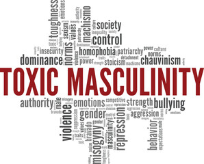 Toxic Masculinity word cloud conceptual design isolated on white background.